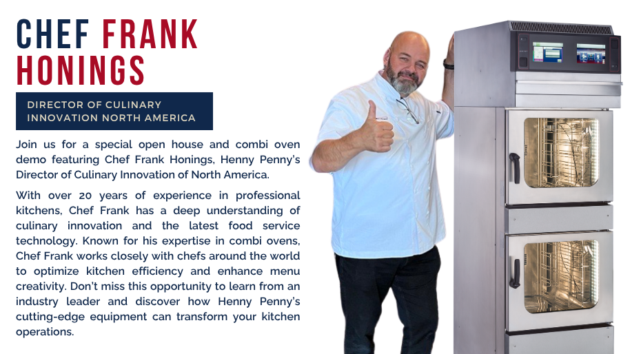 Meet Chef Frank Honings from Henny Penny