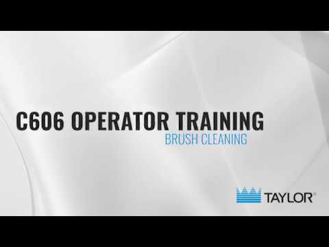 Taylor C606 Operator Training – 01 Brush Cleaning