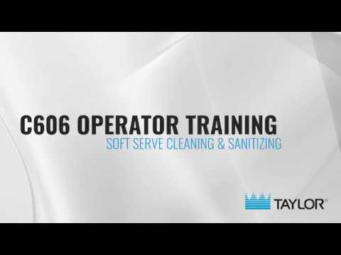 Taylor C606 Operator Training – 10 Soft Serve Cleaning and Sanitizing